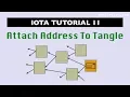 IOTA tutorial 11 Attach Address To Tangle