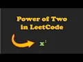 Cracking the LeetCode Power of Two Question 231
