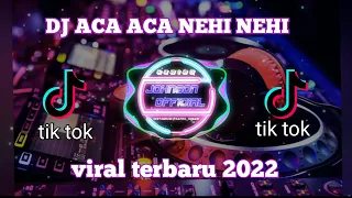 Download DJ ACA ACA NEHI NEHI REMIX FULL BASS||viral tik tok 2022 MP3