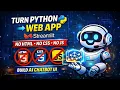 Turn Your Python Script into a Web App No HTML Required Build a UI for Your AI Chatbot