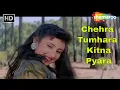 Download Lagu Chehra Tumhara Kitna Hai Pyara | Ishq Mein Jeena Ishq Mein Marna | Kumar Sanu Hit Songs | HD Video