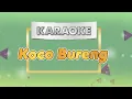 Koco Bureng - KARAOKE || Koco bureng dinggo dandan || KARAOKELAGU BANYUWANGI || POP AKUSTIK