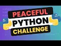 Python Challenge Peaceful Mode No Enemies