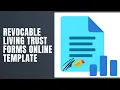 Revocable Living Trust Forms Online Template - How To Fill Revocable Living Trust Forms Online