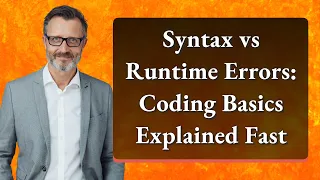 Syntax vs Runtime Errors Coding Basics Explained Fast