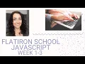 Flatiron School Module 3 Week 1-3 JavaScript What Happens If You Fail A Module