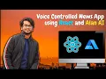 Let s build a Voice-Controlled News Application using React and Alan AI
