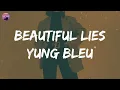 Yung Bleu - Beautiful Lies (Lyric Video)