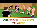 Lagu Phineas and Ferb Final Episode Song | CURTAIN CALL / TIME SPENT TOGETHER Lyrics