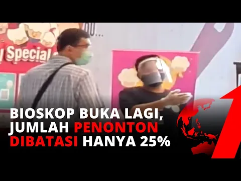 Bioskop Dibuka Kembali, Jumlah Penonton Bioskop Hanya 25 Persen Dari Total Kapasitas | tvOne