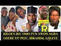 Download Lagu  LEYIN IKU OMO PEJU OGUNMOLA, OMO AJILEYE , OMO IBRAHIM CHATTER NA KU, KILOFA IKU AWON OMO OSERE ?  