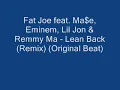 Fat Joe - Lean Back (Remix) (Original Beat)