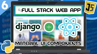 Django React Tutorial - Material UI Components