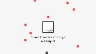 C Raylib - Space Invaders Prototype