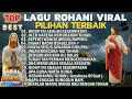 Download Lagu PLAYLIST LAGU PUJIAN ROHANI TERBAIK SEPANJANG MASA  - HIDUP INI ADALAH KESEMPATAN