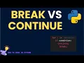 Python for Beginners Python Loop Control How to use Break and Continue Statements in Python