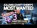 Sullivan County Sheriff s Most Wanted Episode 3 Season 2