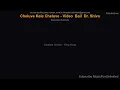 Cheluve Kele Cheluve - Video | Bail | Dr. Shiva Rajkumar | Dheekshith, Sanjana | B. Ajaneesh Loknath