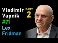Download Lagu Vladimir Vapnik: Predicates, Invariants, and the Essence of Intelligence | Lex Fridman Podcast #71