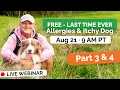 Part 3-4 Itchy Dog Series