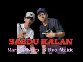 Download Lagu DEO ATAIDE \u0026 MARIO OLIVEIRA || SABDU KALAN || Original Song By : Mario G Klau
