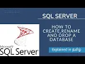 How to create rename and drop a database in SQL Server Tamil SQL Server tutorial for beginners