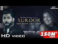 Suroor - Neha Kakkar & Bilal Saeed | Official Video
