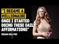 Use These 11 Manifesting Techniques To Become A Conscious Millionaire Regan Hillyer