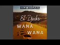 Download Lagu Wana Wana (feat. el djecko)