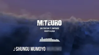 jah prayzah feat zimpraise miteuro