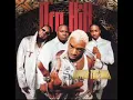 Dru Hill - Were Not Making Love No more