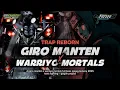 Download Lagu DJ GIRO MANTEN X WARRIYO-MORTALS‼️TRAP REBORN FULL BASS - HANS LIGHTING - GOGOK PROJECT