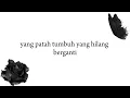 Download Lagu Yang Patah Tumbuh yang Hilang Berganti - Banda Neira (Lirik)