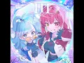 I I I - Kobo Kanaeru & Houshou Marine