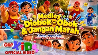 Medley Diobok Obok & Jangan Marah 🐟 Medley Lagu Anak Cipt. Papa T.Bob | Babah T.Bob & Brian Mahesa