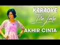 Download Lagu AKHIR CINTA KARAOKE HD IDA LAILA
