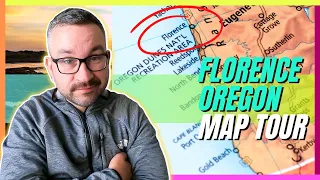 Where Should You Live in Florence Oregon Florence Oregon Map Tour