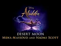 Mena Massoud, Naomi Scott - Desert Moon (Audio Only)