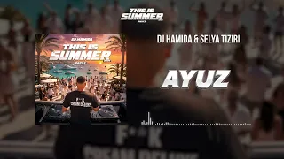 3. DJ HAMIDA FEAT. SELYA TIZIRI – AYUZ ⵣ