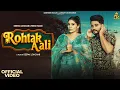Lagu Rohtak Aali (Official Video):Ashu Twinkle | Deepak Lohchab | Peehu Yadav |Latest Haryanvi Song 2025