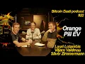 Orange Pill EV ja kulas Lauri Lotamois Bitcoin Eesti podcast