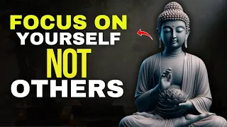 Focus on Yourself, Not Others | Buddhist Wisdom In English