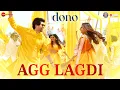 Download Lagu Agg Lagdi - Dono | Rajveer Deol \u0026 Paloma | Siddharth M, Lisa M | Shankar Ehsaan Loy | Irshad Kamil