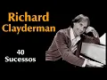 Download Lagu Richard_C.l.a.y.d.e.r.m.a.n - 40 Sucessos (Repost)