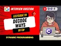 Leetcode 91 - Decode Ways Explanation in Hindi Dynamic Programming String Array C