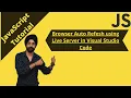 26 How to Setup LiveServer in Visual Studio Code Auto Refresh JavaScript tutorial for beginners