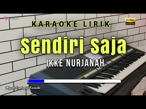 Download MP3 Sendiri Saja Karaoke Tanpa Vokal