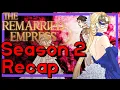 The Remarried Empress Season 2 Recap