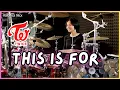 Download Lagu This Is For - Twice || K Pop Drum cover by KALONICA NICX