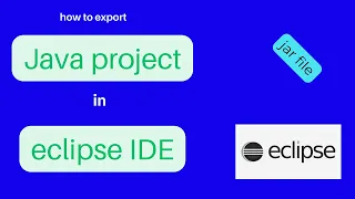 how to export java project in Eclipse IDE